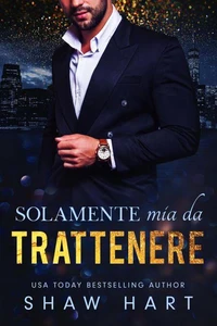 Solamente mia da trattenere