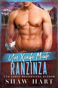 Um Xerife Muito Ranzinza