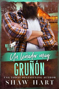 Un leñador muy gruñón
