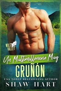 Un Multimillionario Muy Gruñon