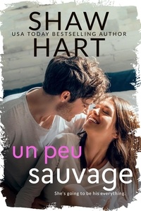  Shaw Hart - Un Peu Sauvage - Knight Security, #2.