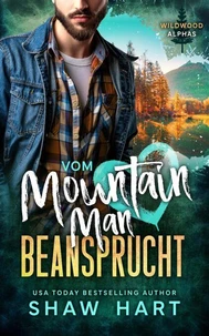 Vom Mountain Man beansprucht