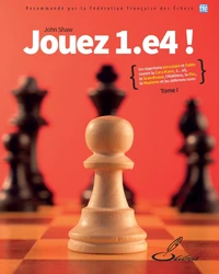 Jouez 1.e4 !