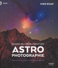 Guide du débutant en astrophotographie