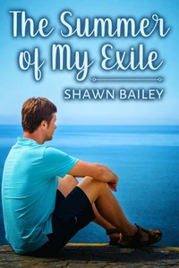 The Summer of My Exile