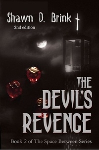  Shawn D. Brink - The Devil's Revenge - The Space Between.