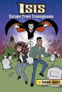  Shawn James - Isis: Escape From Transylvania.