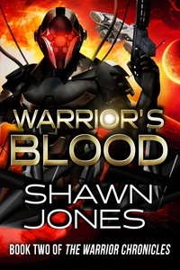  Shawn Jones - Warrior's Blood - The Warrior Chronicles, #2.