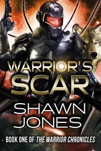  Shawn Jones - Warrior's Scar - The Warrior Chronicles, #1.
