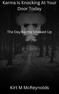 Karma Is Knocking At Your Door Today