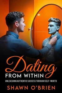 Dating From Within