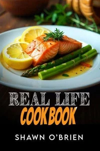 Real Life Cook Book
