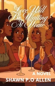 Love Will Be Waiting At Home