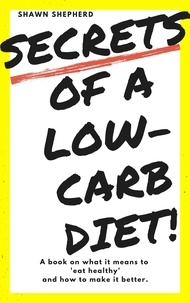  Shawn Shepherd - Secrets of a Low-Carb Diet!.