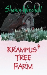  Shawn Winchell - Krampus' Tree Farm.
