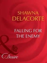 Shawna Delacorte - Falling For The Enemy.