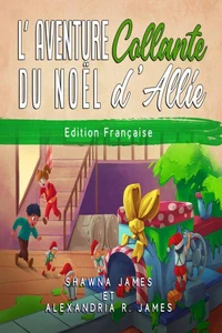 L'Aventure Collante du Noel d'Allie