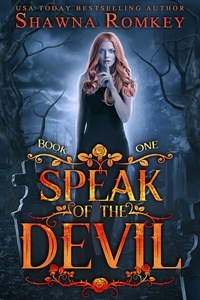 Shawna Romkey - Speak of the Devil - Speak of the Devil, #1.