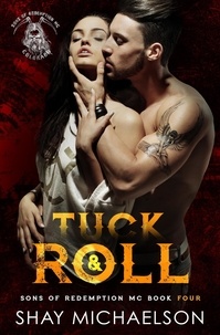  Shay Michaelson - Tuck &amp; Roll - Sons of Redemption MC, #4.