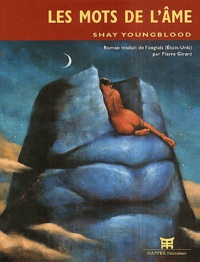 Shay Youngblood - Les Mots De L'Ame.