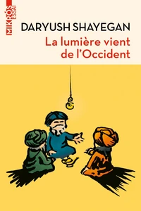La lumière vient de l'Occident