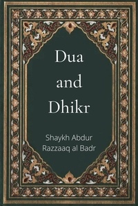  Shaykh Abdur Razzaaq al Badr - Dua and Dhikr.