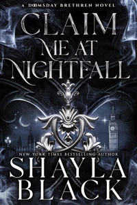 Claim Me at Nightfall