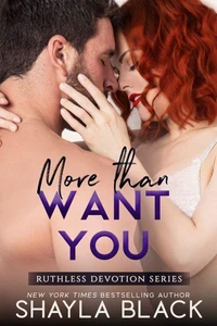 More Than Want You