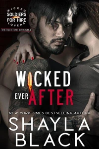 Wicked Ever After (One-Mile & Brea, Part Two)