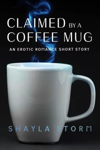 Claimed by a Coffee Mug