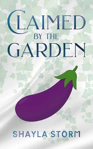 Claimed by the Garden