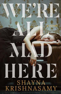 We're All Mad Here