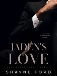  Shayne Ford - Jaden's Love - Dark Heart, #3.