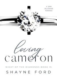  Shayne Ford - Loving Cameron - Night of the Diamonds, #15.