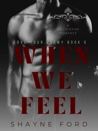  Shayne Ford - When We Feel - Love Your Enemy, #6.