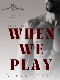  Shayne Ford - When We Play - Love Your Enemy, #3.