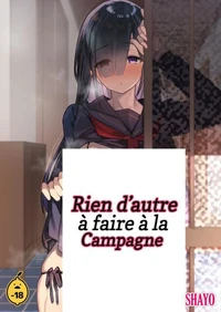 Rien d'autre à faire à la campagne - Tome 1