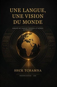 Une langue, une vision du monde