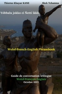  Shck Tchamna - Wolof-French-English Phrasebook.