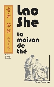 She (1899-1966) Lao - La maison de the - piece en trois actes - Pièce en trois actes.