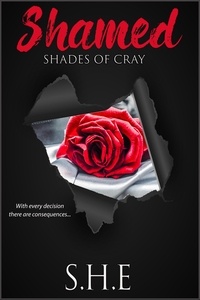  SHE - Shamed - Shades of Cray, #1.