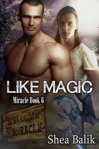  Shea Balik - Like Magic - Miracle, #6.