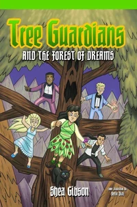 Tree Guardians and the Forest of Dreams
