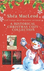  Shéa MacLeod - A Historical Christmas Cozy Collection.