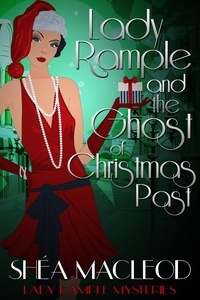  Shéa MacLeod - Lady Rample and the Ghost of Christmas Past - Lady Rample Mysteries, #5.
