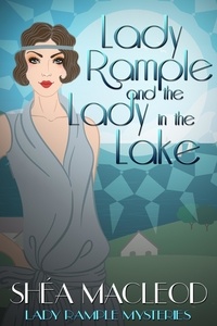  Shéa MacLeod - Lady Rample and the Lady in the Lake - Lady Rample Mysteries, #12.