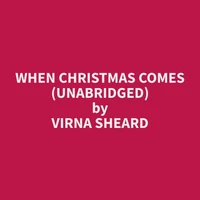 When Christmas Comes (Unabridged)