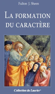 La formation du caractère