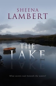 Sheena Lambert - The Lake.