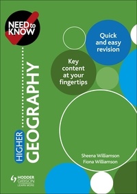Sheena Williamson et Fiona Williamson - Need to Know: Higher Geography.